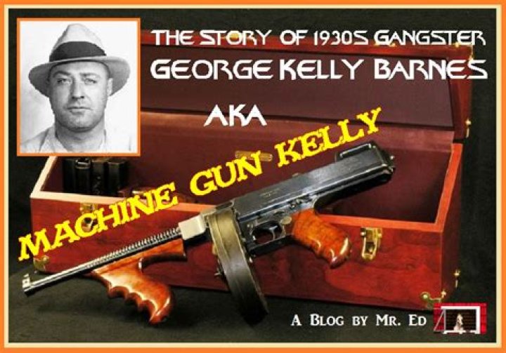 Exploring The Life And Legacy Of Machine Gun Kelly (Gangster)